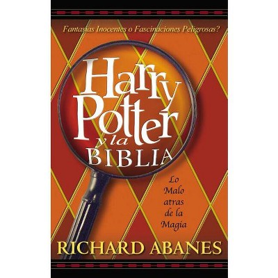 Harry Potter y la Biblia - by  Richard Abanes (Paperback)