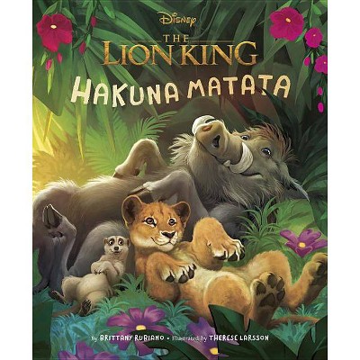 Lion King Live Action Picture Book : Hakuna Matata -  by Brittany Rubiano (Hardcover)