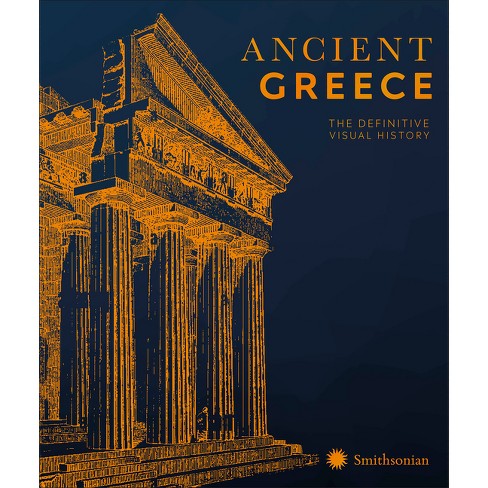 Ancient Greece - (dk Classic History) By Dk (hardcover) : Target