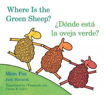 Donde Esta La Oveja Verde?/Where Is the Green Sheep? - by  Mem Fox (Board Book)