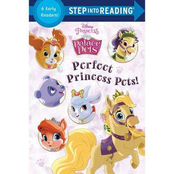 Perfect Princess Pets! (Disney Princess: Palace Pets) - (Step Into Reading) by  Random House (Paperback)