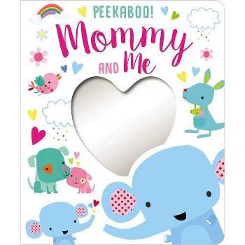 Peekaboo! Mommy and Me - by MBI (Board Book)