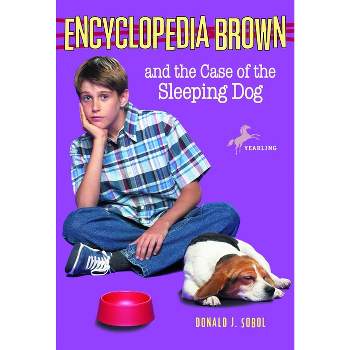 Encyclopedia Brown and the Case of the Sleeping Dog - by  Donald J Sobol (Paperback)