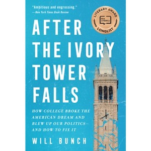 After the Ivory Tower Falls - by  Will Bunch (Paperback) - 1 of 1