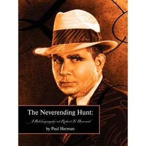 The Neverending Hunt - by Paul Herman - 1 of 1