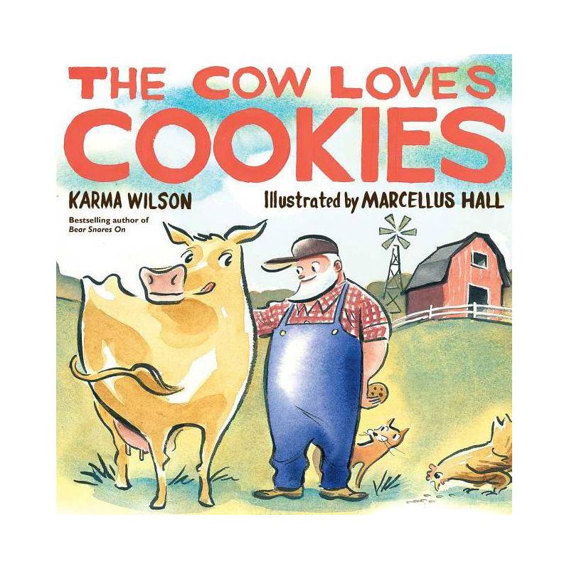 The Cow Loves Cookies - by  Karma Wilson (Hardcover), 1 of 2