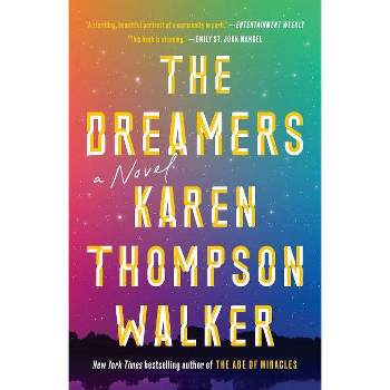 The Dreamers - by  Karen Thompson Walker (Paperback)