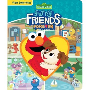 Sesame Street: Furry Friends Forever First Look and Find - by  Pi Kids (Board Book) - 1 of 1