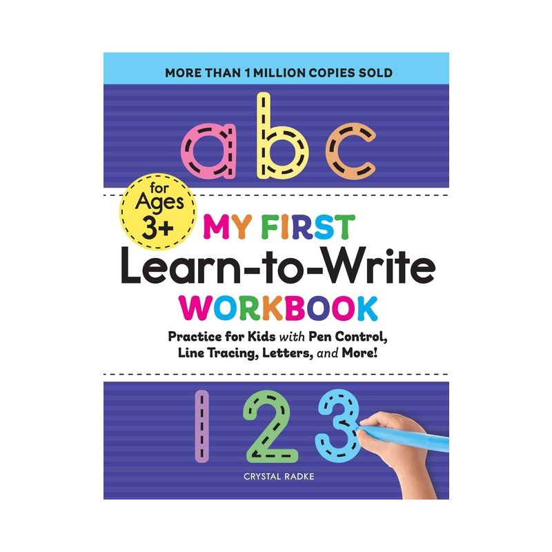 My First Learn to Write Workbook - (Kids Coloring Activity Books) by Crystal Radke (Paperback), 1 of 10
