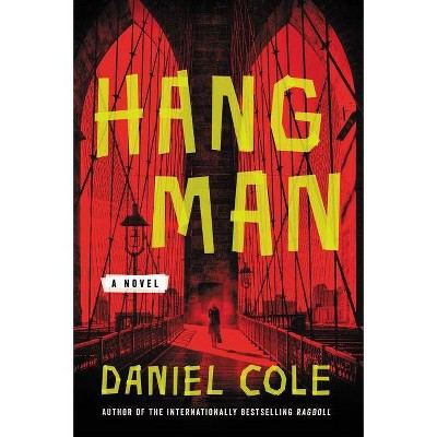 Hangman - by  Daniel Cole (Paperback)