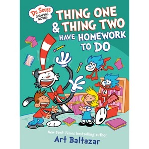 Dr. Seuss Graphic Novel: Thing One and Thing Two Have Homework to Do - (Dr. Seuss Graphic Novels) by  Art Baltazar (Hardcover) - 1 of 1