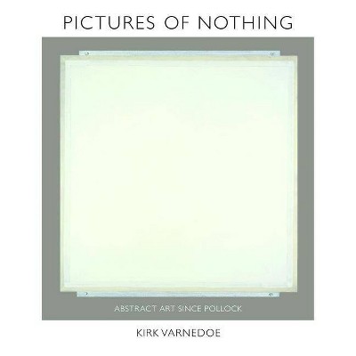 Pictures of Nothing - by  Kirk Varnedoe (Hardcover)