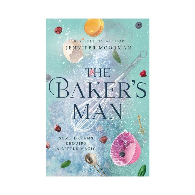 The Baker's Man - by  Jennifer Moorman (Paperback), 1 of 2