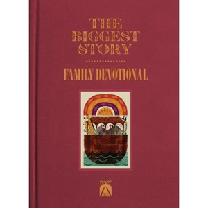 The Biggest Story Family Devotional - by  Crossway Publishers & Douglas Sean O'Donnell (Hardcover) - 1 of 1