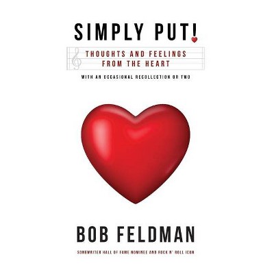 Simply Put! - by  Bob Feldman (Paperback)