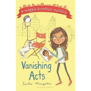 Vanishing Acts - (Maggie Brooklyn Mystery) by  Leslie Margolis (Paperback) - 1 of 1