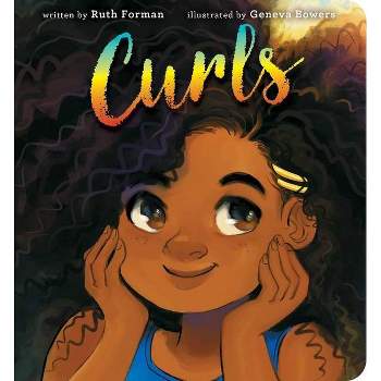 Curls - by Ruth Forman (Board Book)