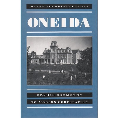 Oneida - by  Maren Carden (Paperback)