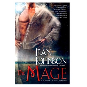 The Mage - (Sons of Destiny) by  Jean Johnson (Paperback) - 1 of 1