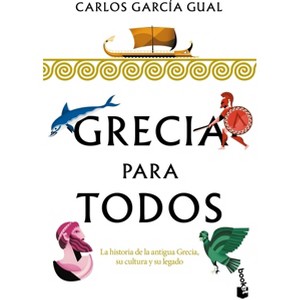 Grecia Para Todos - by  Carlos García (Paperback) - 1 of 1