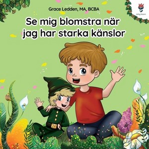 Se mig blomstra när jag har starka känslor - (Daily Bloom Självhjälpsböcker) by  Grace Ledden (Paperback) - 1 of 1