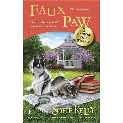 Faux Paw - (Magical Cats) by  Sofie Kelly (Paperback)