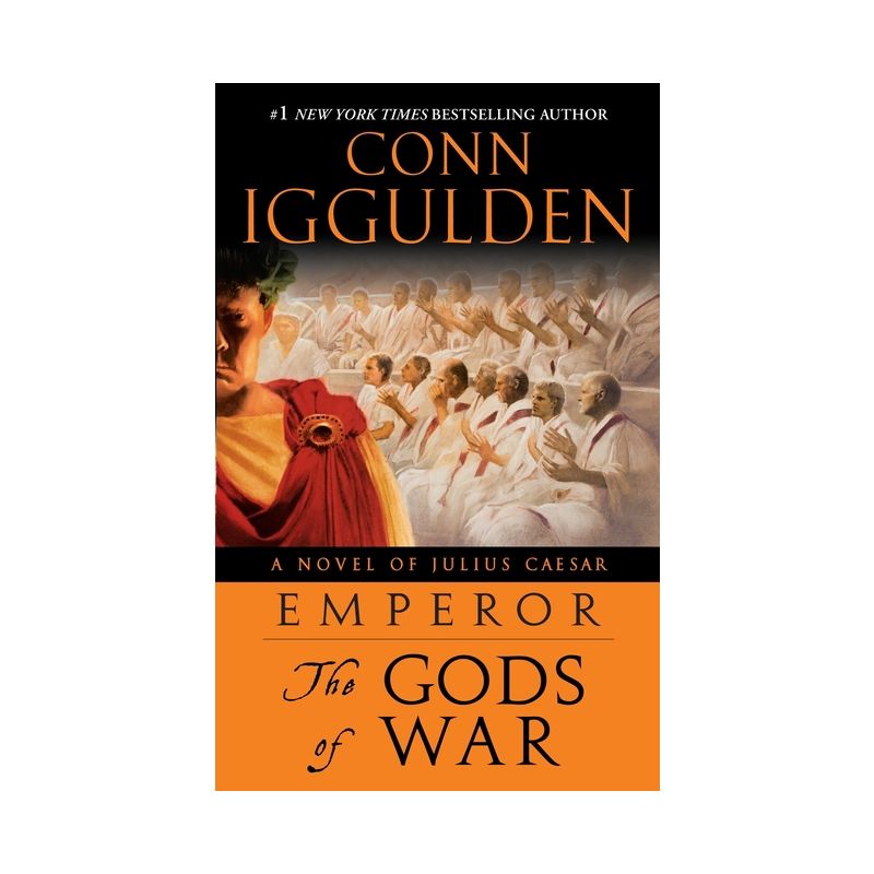 Emperor: The Gods of War - by  Conn Iggulden (Paperback), 1 of 2