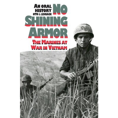 No Shining Armor - (Modern War Studies) by  Otto J Lehrack (Paperback)