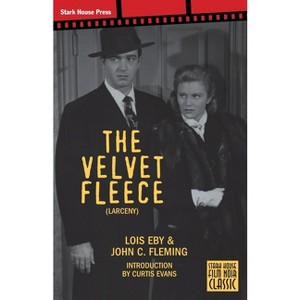 The Velvet Fleece - by  Eby Lois & Fleming C John (Paperback) - 1 of 1