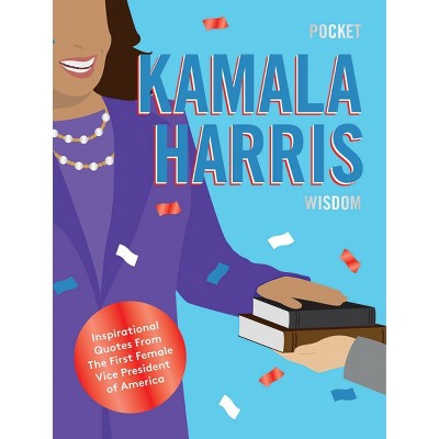 Pocket Wisdom - by Kamala Harris (Hardcover)