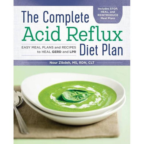 the complete acid reflux diet plan by nour zibdeh paperback target