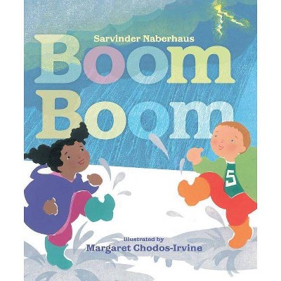 Boom Boom - by  Sarvinder Naberhaus (Hardcover)