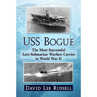 USS Bogue - by  David Lee Russell (Paperback)
