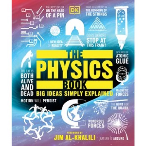 The Physics Book - (DK Big Ideas) by  DK (Paperback) - 1 of 1