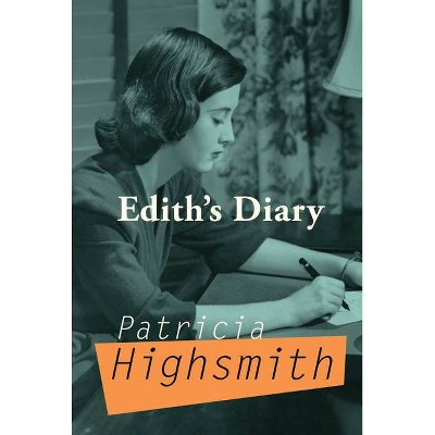 Edith's Diary - by  Patricia Highsmith (Paperback)