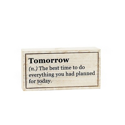 VIP Wood 8 in. White Funny Tomorrow Definition Tabletop Sign