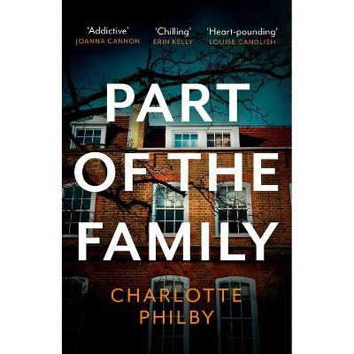 Part of the Family - by  Charlotte Philby (Paperback)