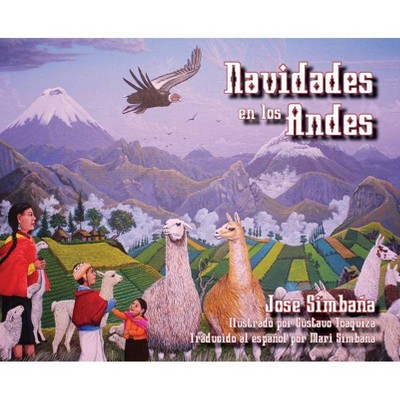 Navidades en los Andes - by  Jose Simbañ & a (Hardcover)