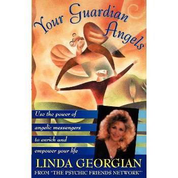 Your Guardian Angels - by  Linda Georgian (Paperback)