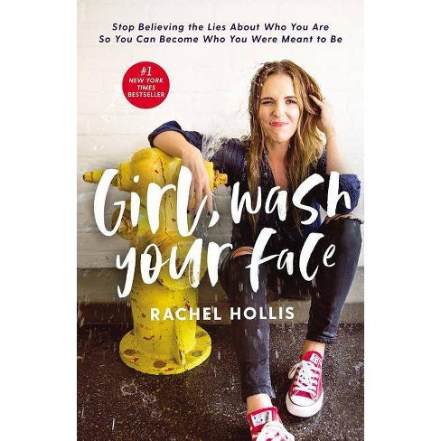 Girl Wash Your Face By Rachel Hollis Hardcover Target