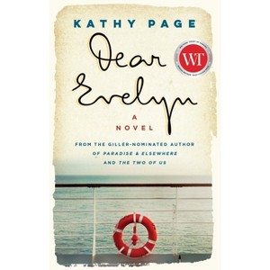 Dear Evelyn - by  Kathy Page (Paperback) - 1 of 1