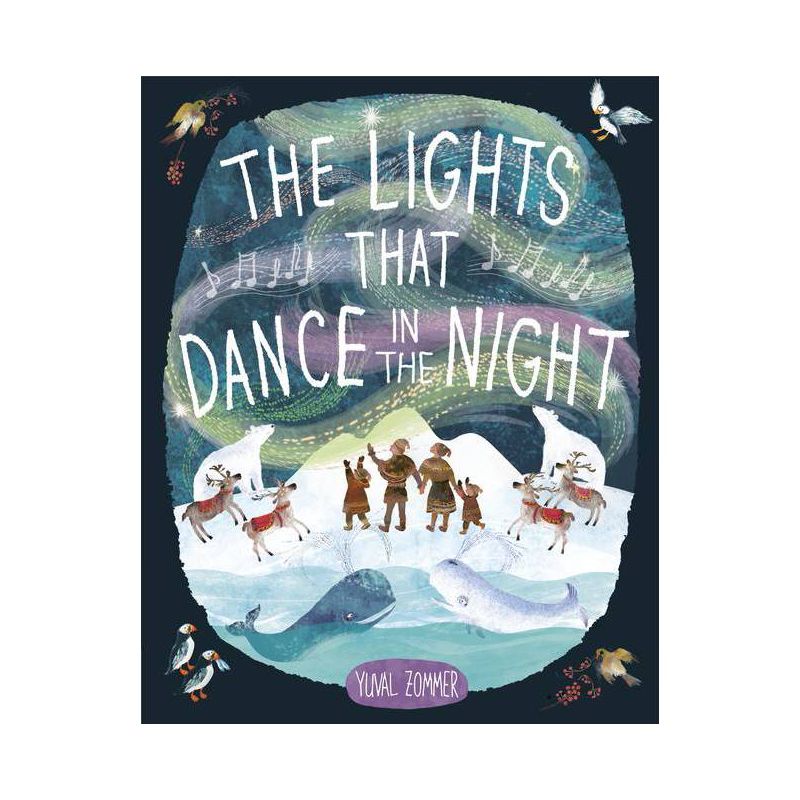 The Lights That Dance in the Night - by  Yuval Zommer (Hardcover), 1 of 2