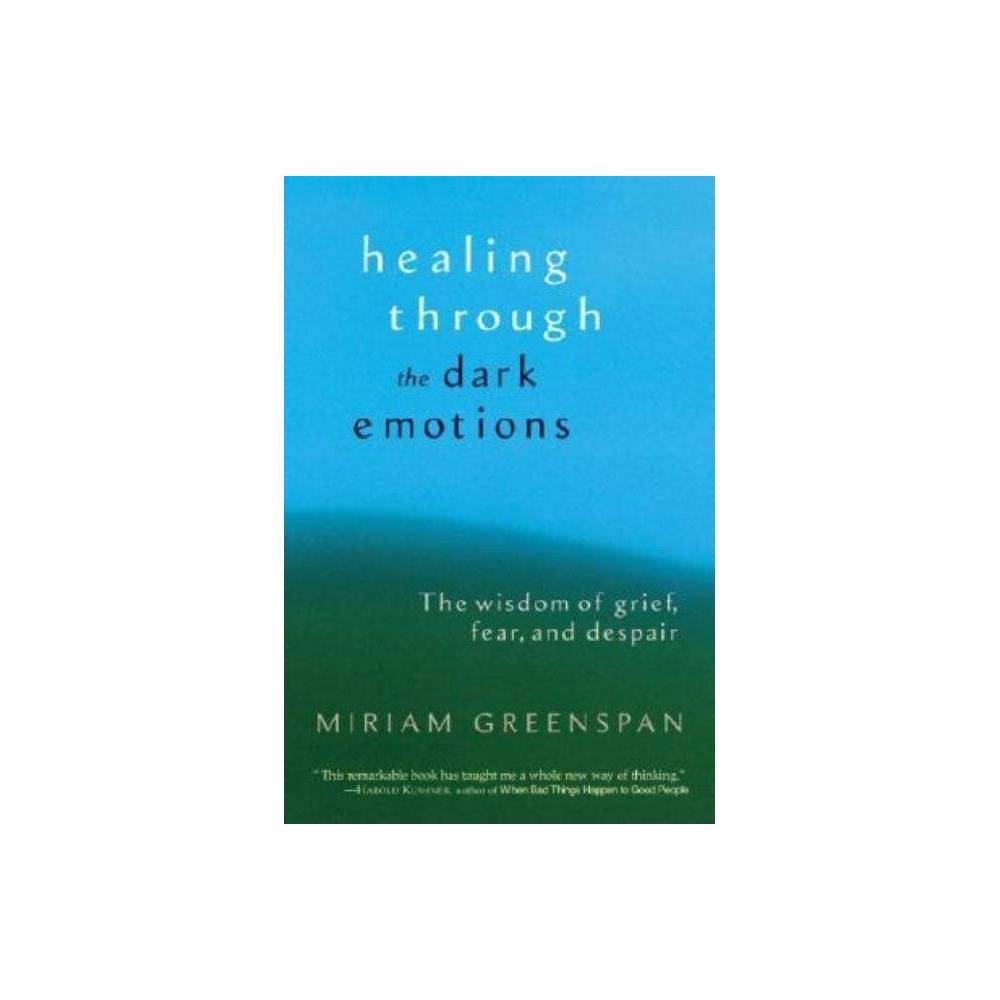 Healing Through the Dark Emotions - by Miriam Greenspan (Paperback) Book Synopsis Nautilus Book Award Winner - Gold We are all touched at some point by the dark emotions of grief, fear, or despair. In an age of global threat, these emotions have be widespread and overwhelming. While conventional wisdom warns us of the harmful effects of negative emotions, this revolutionary book offers a more hopeful view: there is a redemptive power in our worst feelings. Seasoned psychotherapist Miriam Greenspan argues that it's the avoidance and denial of the dark emotions that results in the escalating psychological disorders of our time: depression, anxiety, addiction, psychic numbing, and irrational violence. And she shows us how to trust the wisdom of the dark emotions to guide, heal, and transform our lives and our world. Drawing on inspiring stories from her psychotherapy practice and personal life, and including a complete set of emotional exercises, Greenspan teaches the art of emotional alchemy by which grief turns to gratitude, fear opens the door to joy, and despair bes the ground of a more resilient faith in life. Review Quotes  Greenspan writes intensely and compassionately. This is a committed, serious look at the emotions most of us would rather sweep under the rug. --Publishers Weekly  The gold standard of books on difficult emotions. This book has the power to heal and change your life and the way you live it. --Christiane Northrup, M.D., author of Women's Bodies, Women's Wisdom  A crucial book that teaches us to alter fundamentally our fearful relationship to deep feelings. --Kim Chernin, Los Angeles Times  A book of remarkable depth. The author is a brilliant thinker and a natural storyteller. I've read countless books about the difficult emotions. None is as helpful and riveting as this one--or offers as much hope for our personal suffering and turbulent times. --Harriet Lerner, Ph.D., author of The Dance of Anger  A modern day alchemist, Greenspan teaches us to turn our pain into wisdom and our fear and sorrow into energy to improve the world. She offers us a clear and profound analysis of what we must do as individuals and as a species to survive these troubled times. --Mary Pipher, Ph.D., author of Reviving Ophelia: Saving the Selves of Adolescent Girls  This remarkable book has taught me a whole new way of thinking. --Harold Kushner, author of When Bad Things Happen to Good People  A beautiful piece of work destined to be a perennial classic. --Martha Beck, author of Expecting Adam and The Joy Diet  This is a beautifully written, deeply compassionate, and revolutionary approach to working with the most difficult human emotions. Miriam Greenspan teaches us how to trust our emotions and how to listen to hear the truth they reveal. This is a practical guide that illuminates how the wisdom of the heart can heal ourselves, each other, and our world. --Janet Surrey, Ph.D., founding scholar of the Jean Baker Miller Training Institute at the Stone Center, Wellesley College  Miriam Greenspan will help you turn the lead in your life into gold of joy and peace. Of equal importance, she helps us see that such changes are not for ourselves alone, but for the whole world. --Henry Grayson, Ph.D., author of The New Physics of Love  This book is essential reading for all people. It beholds that which is tragic about the human condition but embraces it in a therapeutic and consoling way. Greenspan describes enormous grief and terror--her own and the world's--and explains what it means to surrender to fear, to face straight into it, to 'let it be' as the royal road to sanity, exuberance, and freedom. She is a trustworthy guide for us in these times. --Phyllis Chesler, author of Women and Madness and Woman's Inhumanity to Woman  Written with grace, clarity, and humility, this book beautifully integrates the psychological, spiritual, and political wisdom necessary for personal and social transformation. --Rabbi Michael Lerner, editor, Tikkun magazine and author of Spirit Matters: Global Healing and the Wisdom of the Soul  This riveting book is a powerful, urgent appeal for a transformation of our values and the way we conduct our lives. The author is a therapist but she writes not only for other therapists, who will deepen and expand their practice from their reading, but for all of us who struggle daily not to be defeated by the global darkness in which we live. --Sophie Freud, Professor Emerita, Simmons College School of Social Work  This is a profound and liberating book. Miriam Greenspan helps us to discover the life-redeeming power of the very emotion we most fear. Thus she opens ways to both our integrity and our freedom. --Joanna Macy, author of Widening Circles About the Author Miriam Greenspan is an internationally known psychotherapist, writer, and speaker who has helped to establish the field of women's psychology. She is the acclaimed author of A New Approach to Women and Therapy and lives in Boston with her husband and two daughters.