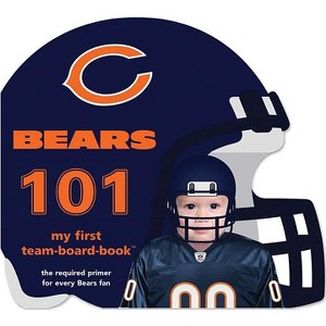 Bears 101-Board - (My First Team-Board-Book) by  Brad M Epstein (Board Book) - 1 of 1