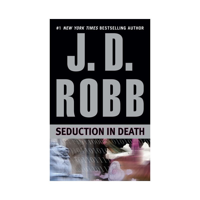 Seduction in Death - (In Death) by  J D Robb (Paperback), 1 of 2