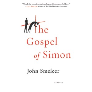 The Gospel of Simon - by  John Smelcer (Paperback) - 1 of 1