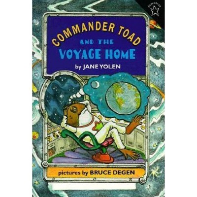 Commander Toad and the Voyage Home - by  Jane Yolen (Paperback)