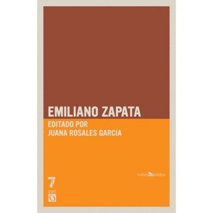 Emiliano Zapata - by  Juana Rosales Garc a (Paperback) - 1 of 1
