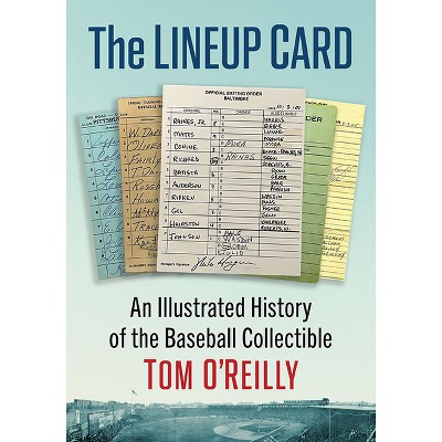 The Lineup Card - by  Tom O'Reilly (Paperback)