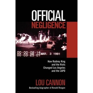 Official Negligence - by  Lou Cannon (Paperback) - 1 of 1